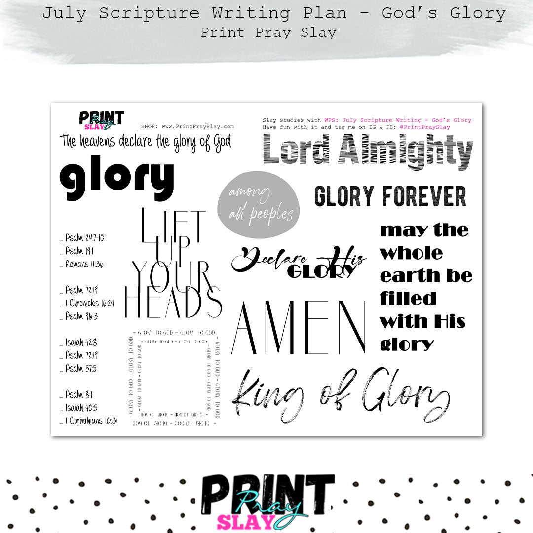 July Scripture Writing Plan: God's Glory – Print Pray Slay