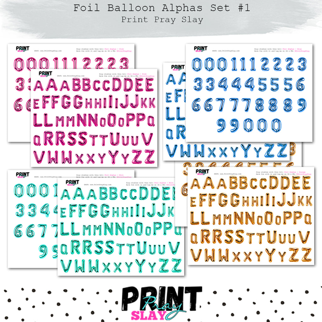 Balloon Alphas Set #1 – Print Pray Slay